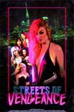 Watch Streets of Vengeance M4ufreemovies