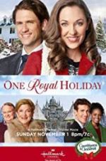 Watch One Royal Holiday M4ufreemovies
