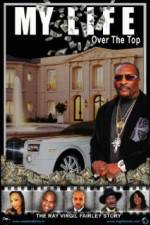 Watch My Life Over the Top M4ufreemovies