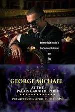 Watch George Michael at the Palais Garnier Paris M4ufreemovies