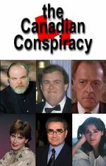 Watch The Canadian Conspiracy M4ufreemovies