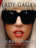 Watch Lady Gaga\'s Secret World M4ufreemovies