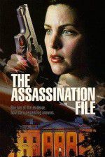 Watch The Assassination File M4ufreemovies