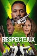Watch Respect the Jux M4ufreemovies