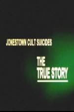 Watch Jonestown Cult Suicides-The True Story M4ufreemovies