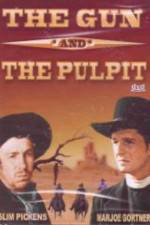 Watch The Gun and the Pulpit M4ufreemovies