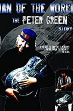 Watch Peter Green: \'Man of the World\' M4ufreemovies