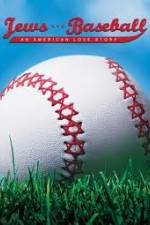 Watch Jews and Baseball An American Love Story M4ufreemovies