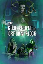 Watch The Good People of Orphan Ridge M4ufreemovies
