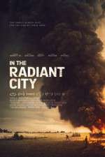 Watch In the Radiant City M4ufreemovies