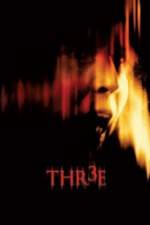 Watch Thr3e M4ufreemovies