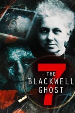 Watch The Blackwell Ghost 7 M4ufreemovies