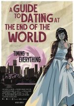Watch A Guide to Dating at the End of the World M4ufreemovies