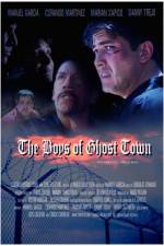 Watch The Boys of Ghost Town M4ufreemovies