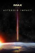 Watch Asteroid Impact M4ufreemovies