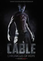 Watch Cable: Chronicles of Hope M4ufreemovies