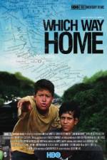 Watch Which Way Home M4ufreemovies