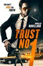 Watch Trust No 1 M4ufreemovies