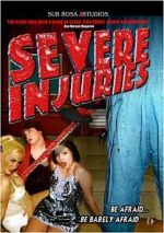 Watch Severe Injuries M4ufreemovies