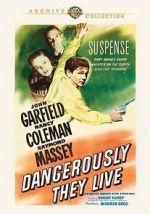 Watch Dangerously They Live M4ufreemovies