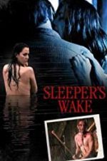 Watch Sleeper\'s Wake M4ufreemovies