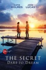 Watch The Secret: Dare to Dream M4ufreemovies
