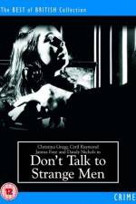 Watch Don't Talk to Strange Men M4ufreemovies