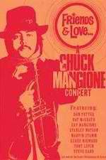 Watch Chuck Mangione Friends & Love M4ufreemovies