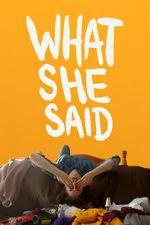 Watch What She Said M4ufreemovies