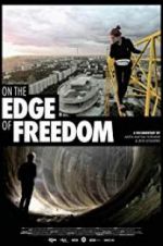 Watch On the Edge of Freedom M4ufreemovies