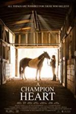 Watch A Champion Heart M4ufreemovies