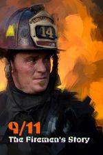 Watch 9/11: The Firemen's Story M4ufreemovies