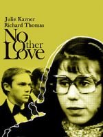 Watch No Other Love M4ufreemovies