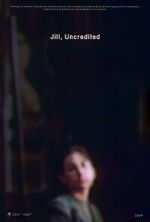 Watch Jill, Uncredited (Short 2022) M4ufreemovies