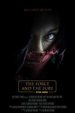 Watch Star Wars: The Force and the Fury M4ufreemovies