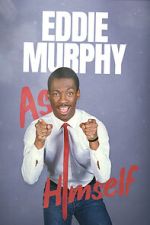 Watch Eddie Murphy: As Himself M4ufreemovies