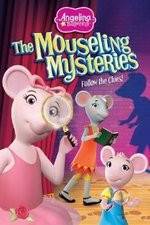 Watch Angelina Ballerina: The Mousling Mysteries M4ufreemovies