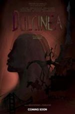 Watch Dulcinea M4ufreemovies