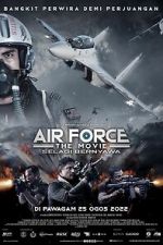 Watch Air Force: The Movie - Selagi Bernyawa M4ufreemovies