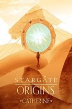 Watch Stargate Origins: Catherine M4ufreemovies