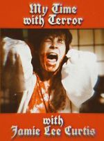Watch My Time with Terror with Jamie Lee Curtis M4ufreemovies