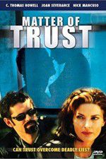 Watch Matter of Trust M4ufreemovies