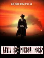 Watch Haywire: Gunslingers M4ufreemovies