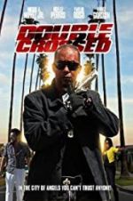 Watch Double Crossed M4ufreemovies
