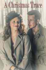 Watch Christmas Truce M4ufreemovies