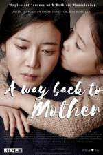 Watch A Way Back to Mother M4ufreemovies