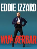Watch Eddie Izzard: Wunderbar (TV Special 2022) M4ufreemovies