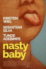 Watch Nasty Baby M4ufreemovies