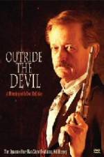 Watch Outride the Devil: A Morning with Doc Holliday M4ufreemovies