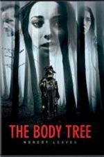 Watch The Body Tree M4ufreemovies